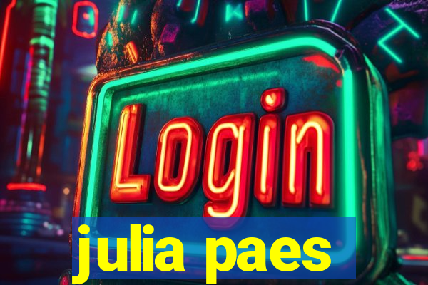 julia paes